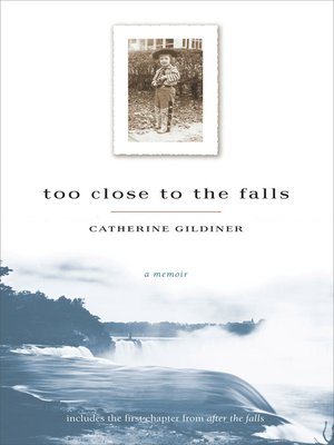 cover image of Too Close to the Falls